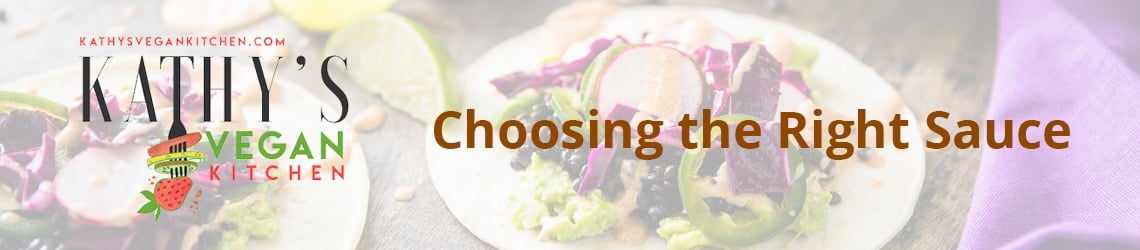 Choosing the Right Sauce